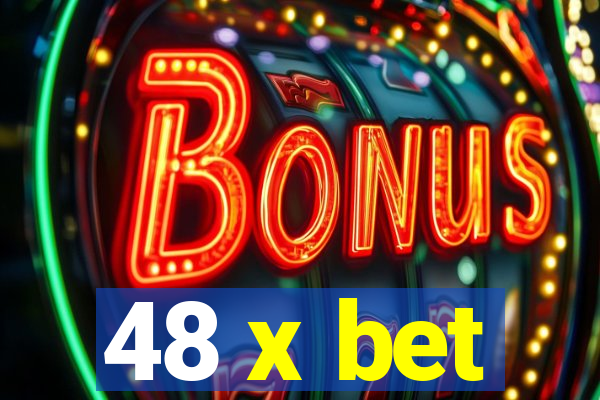 48 x bet